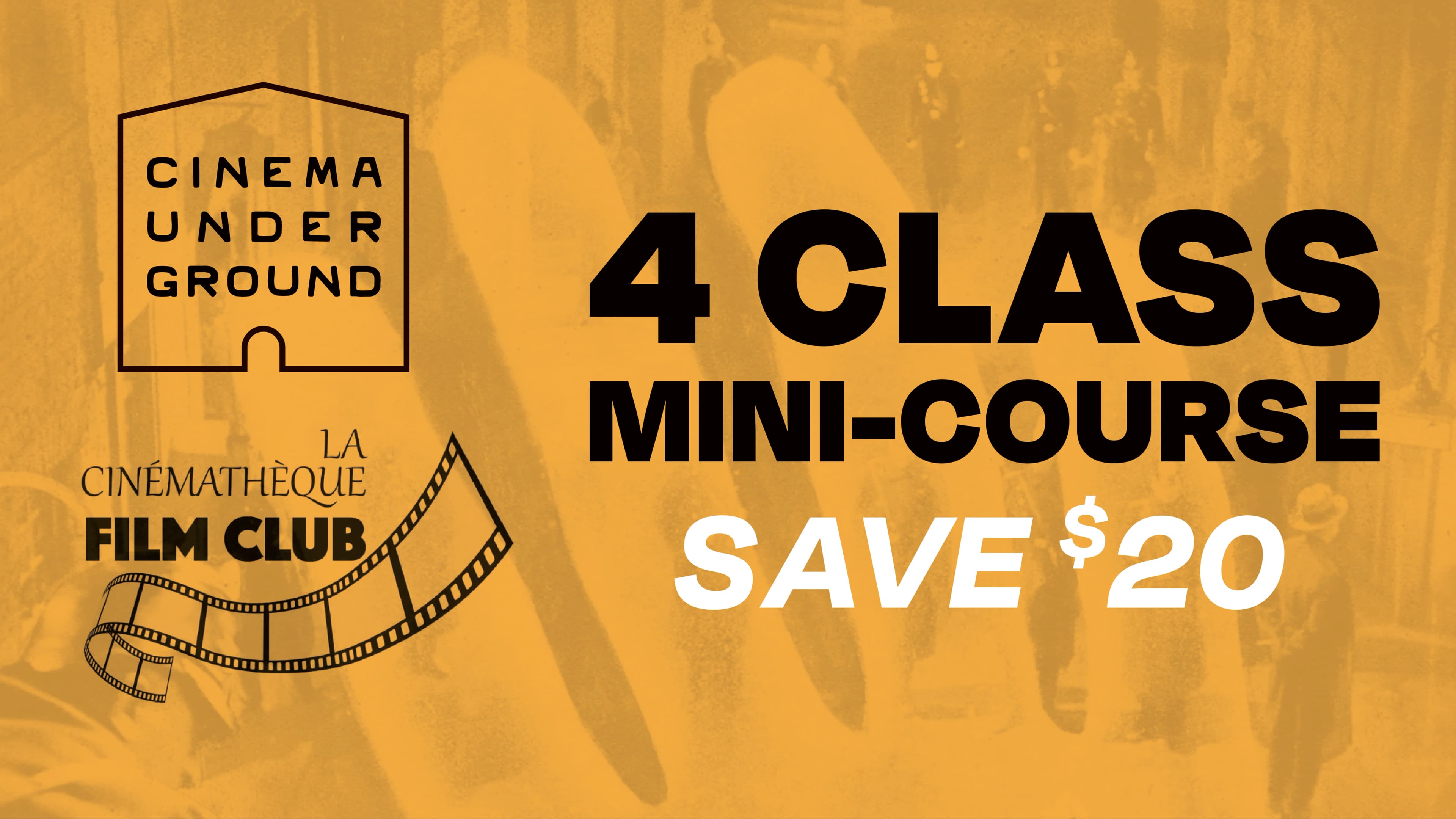 La Cinémathèque Presents EUROPEAN CINEMA (4-Class Mini-Course)