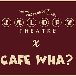 Jalopy Theatre x Cafe Wha PresentsProfile picture