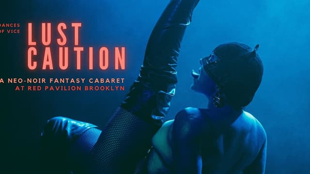 Lust Caution: A Neo-Noir Cabaret