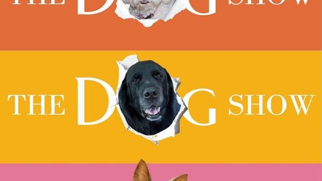 The Dog Show: Come. Sit. Stay. A New Comedy